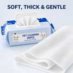 Soft thick and gentle pet cleaning wipe